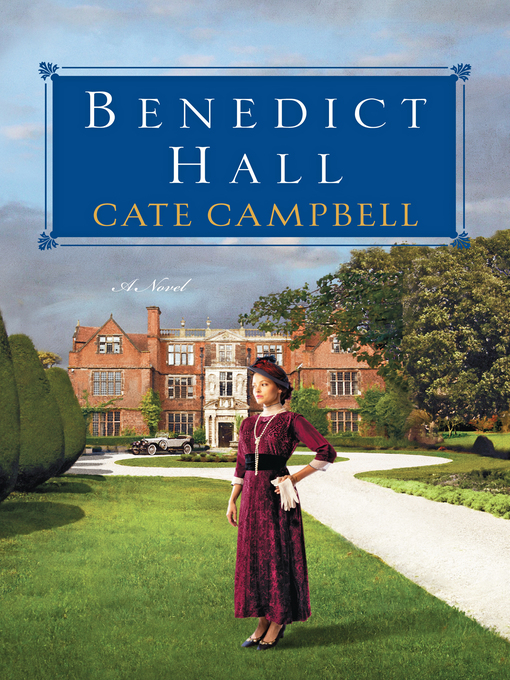 Title details for Benedict Hall by Cate Campbell - Available